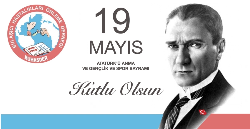 19 Mayıs Atatürk’ü Anma Gençlik ve Spor Bayramımız kutlu olsun.